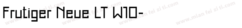 Frutiger Neue LT W10字体转换